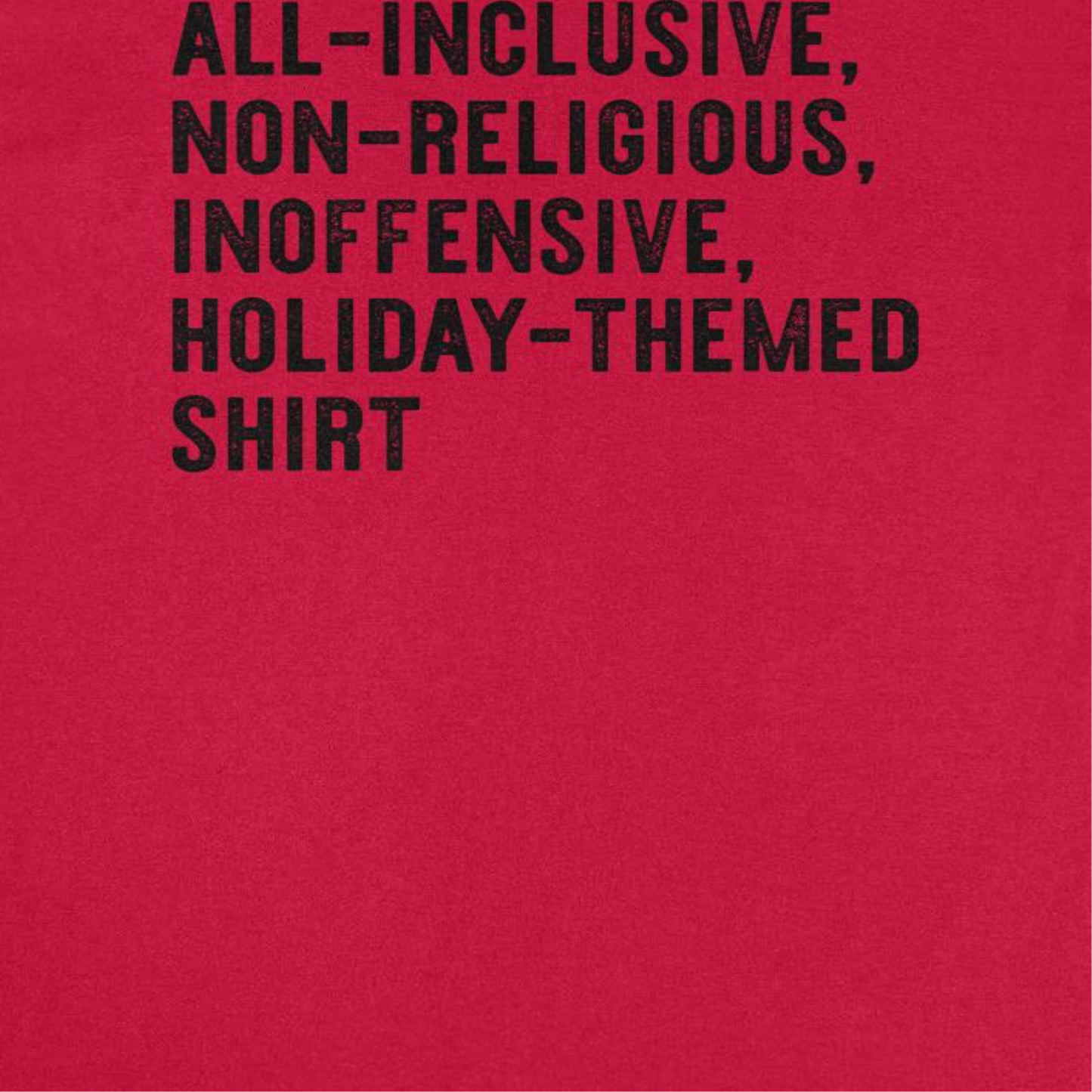 All Inclusive Holiday Themed Mens T Shirt Red