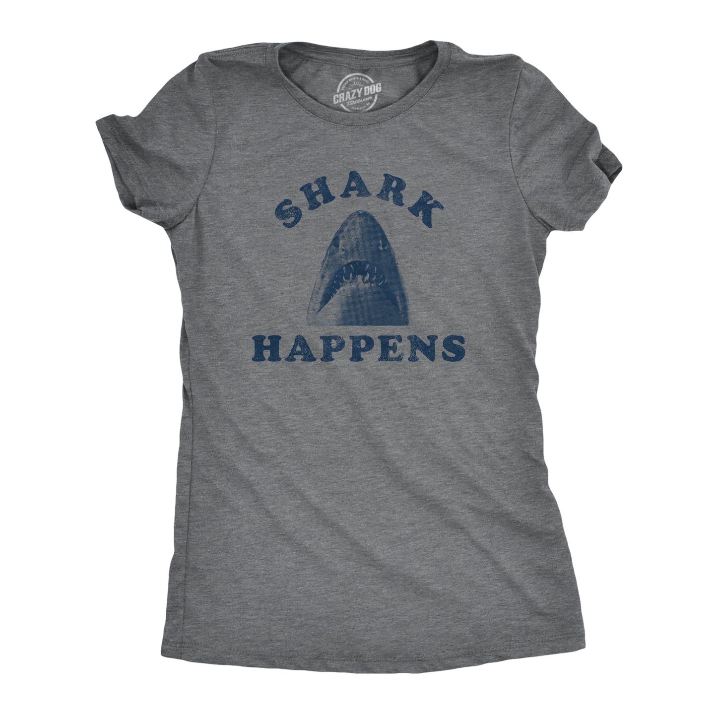 Shark Happens Women's T Shirt