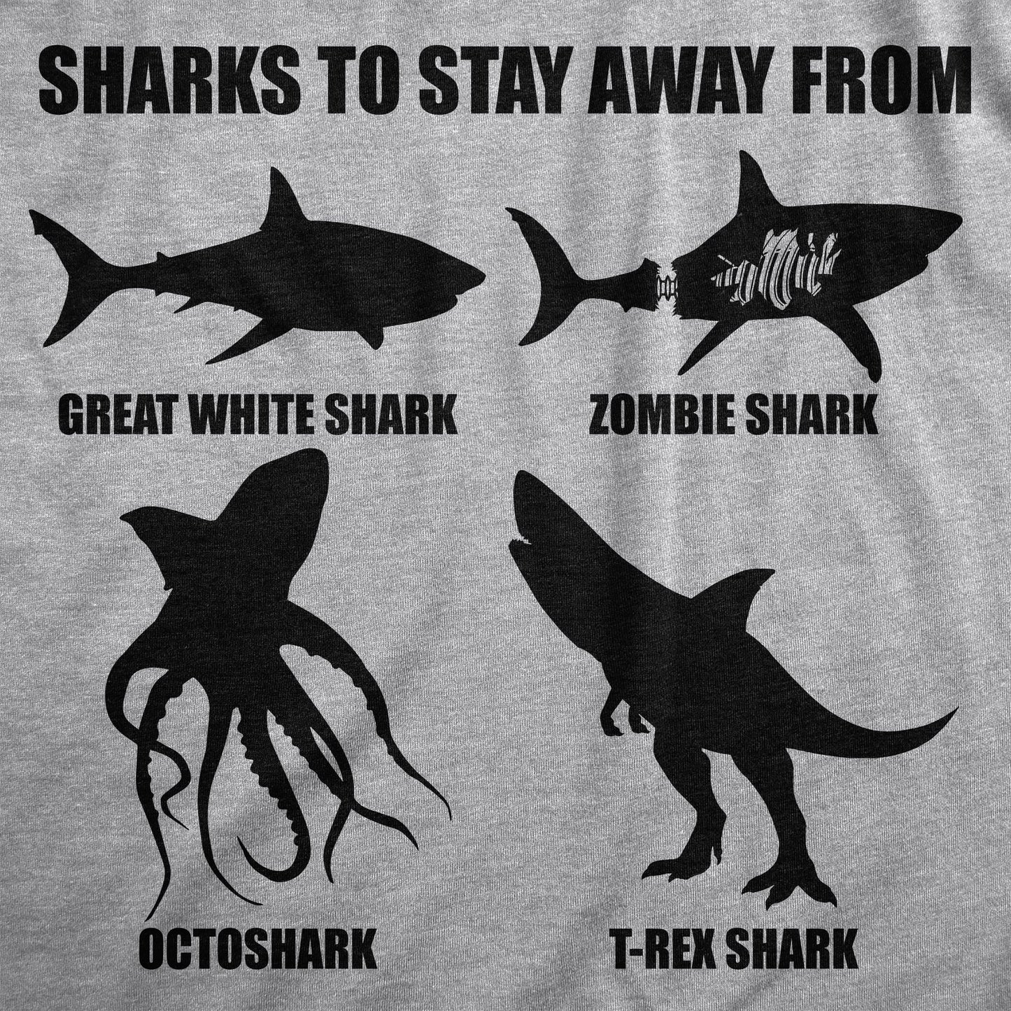 Sharks To Stay Away From Men's T Shirt