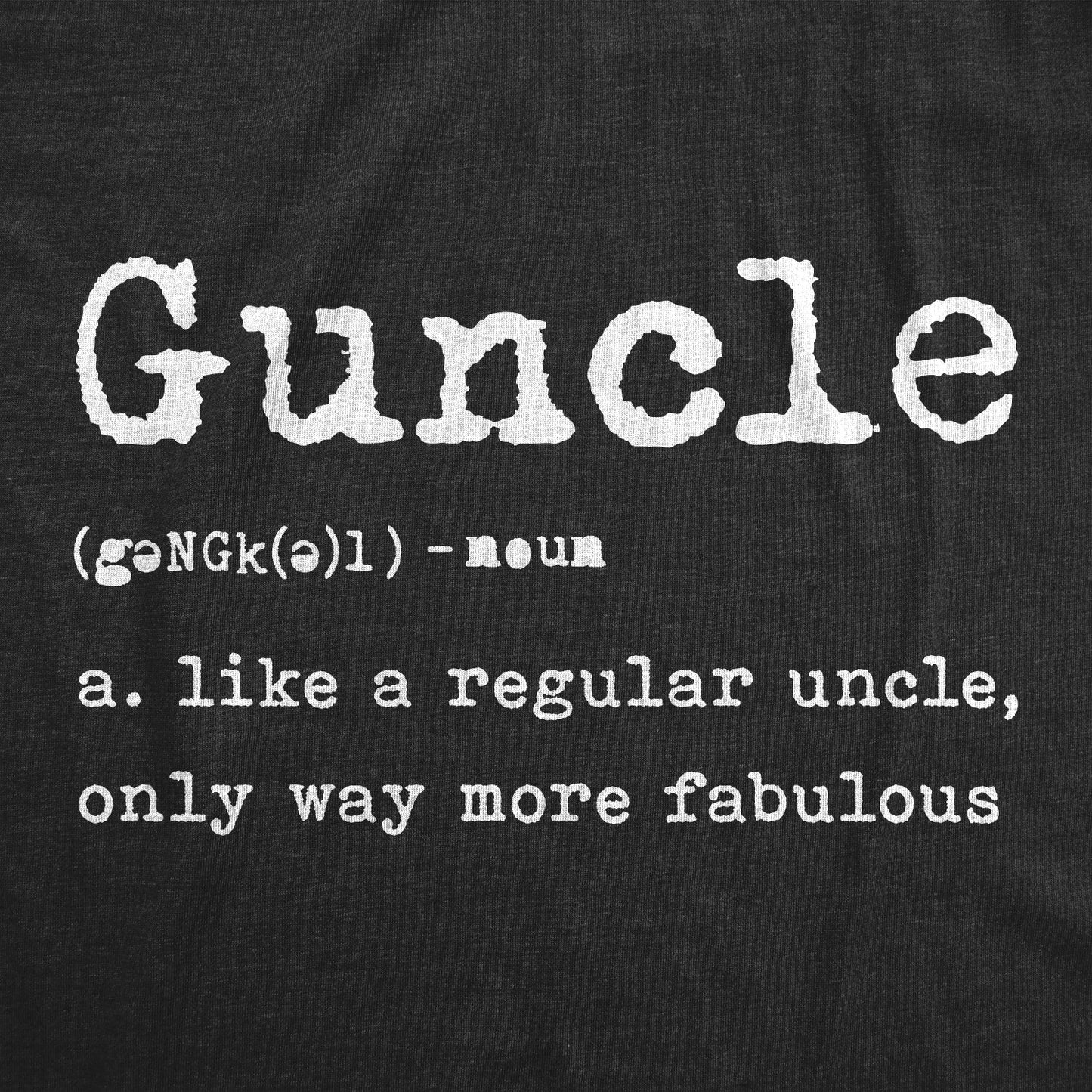 Guncle Definition Men's T Shirt