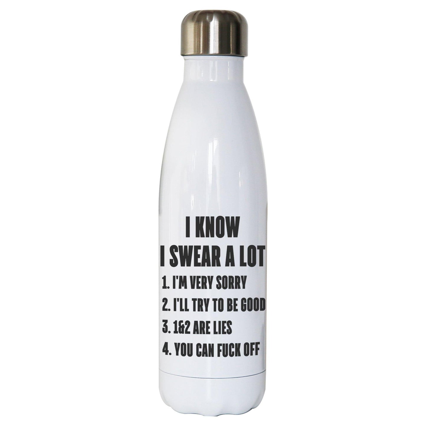 I know I swear a lot funny rude offensive water bottle stainless steel reusable