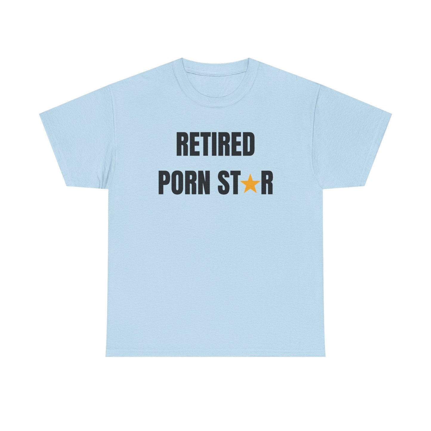 Retired Porn Star Funny Shirt