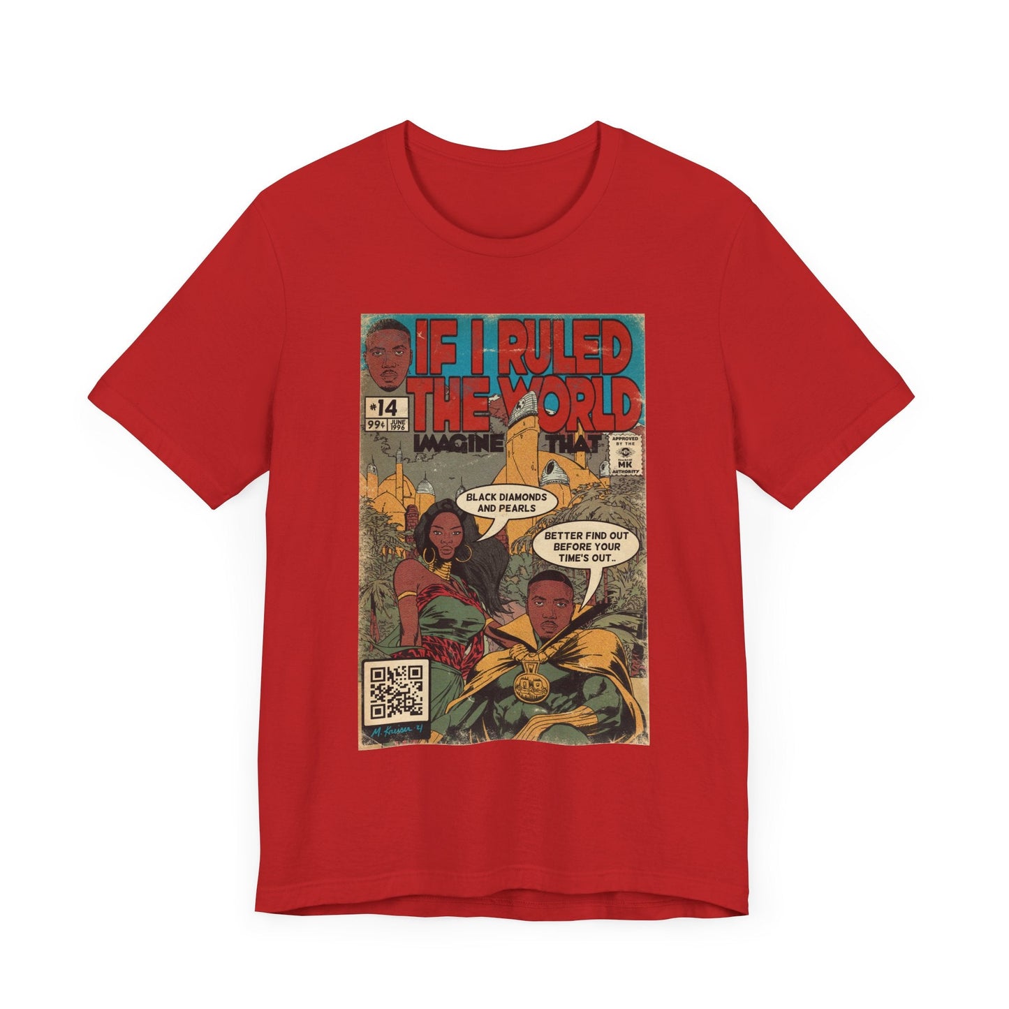 If I Ruled The World - Unisex Jersey T-Shirt