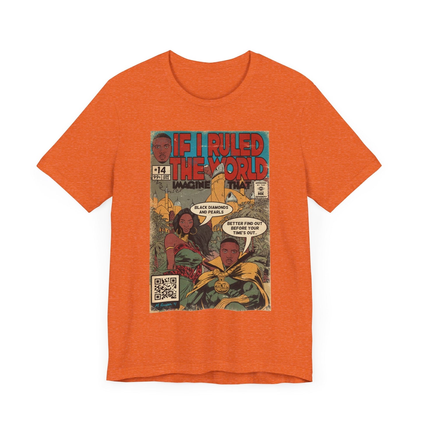 If I Ruled The World - Unisex Jersey T-Shirt