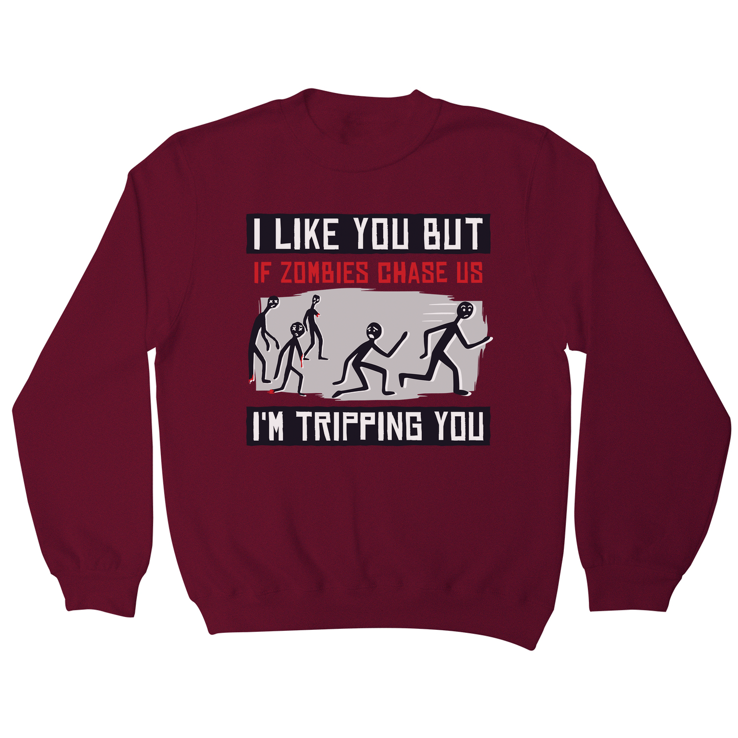 I like you but quote funny sweatshirt