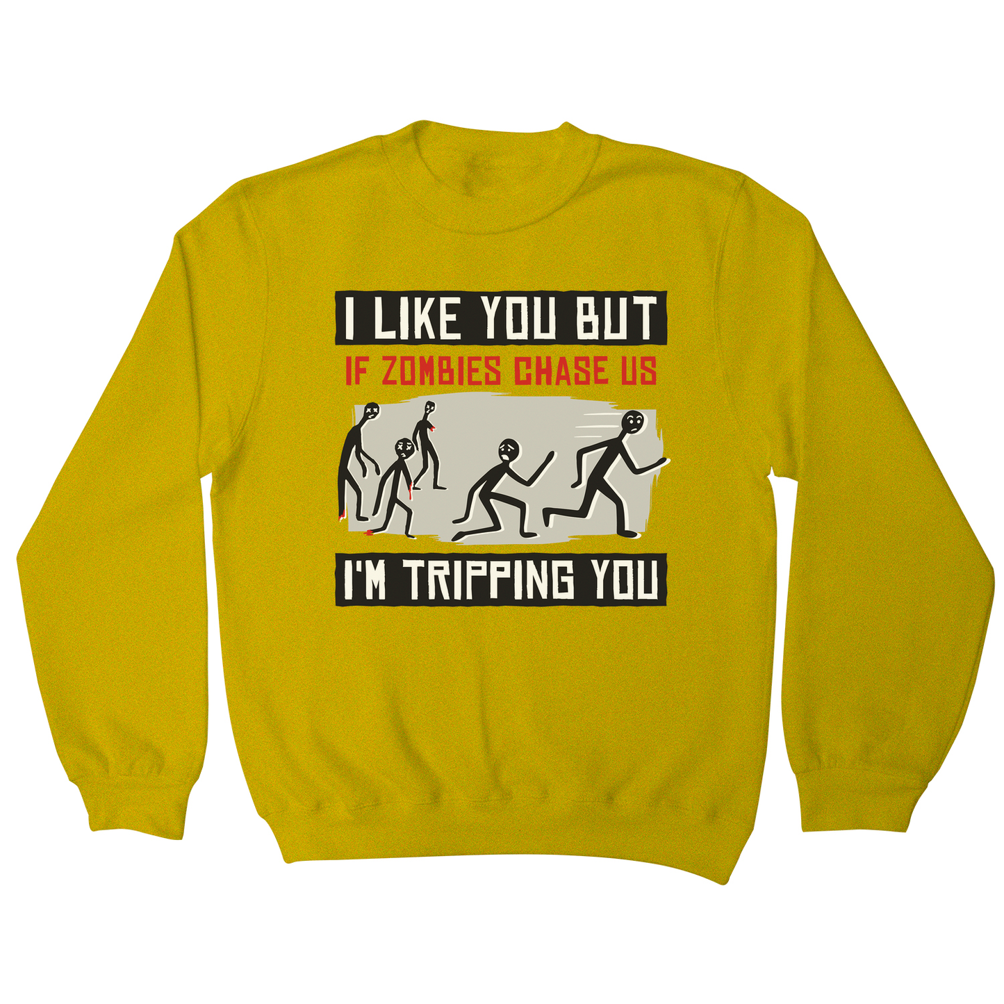 I like you but quote funny sweatshirt