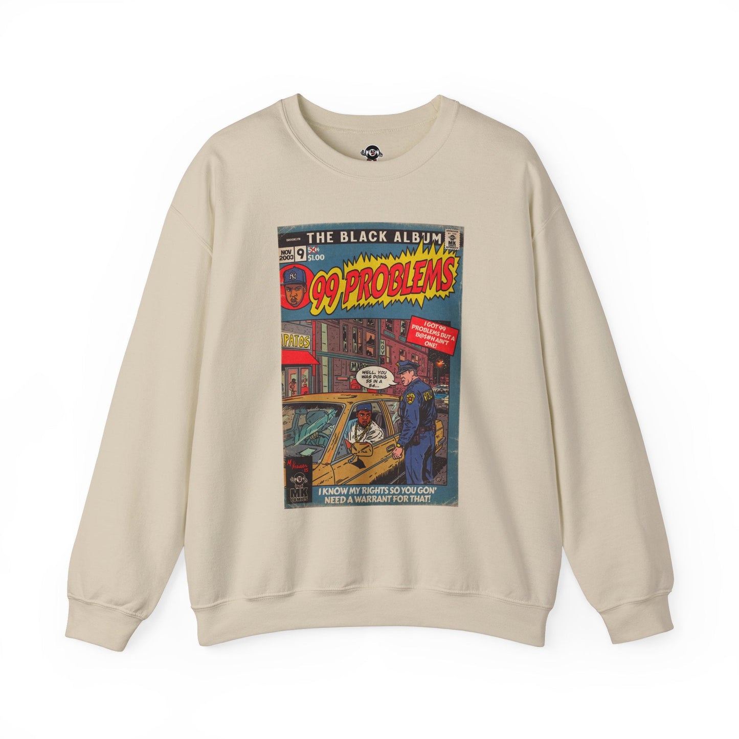 99 Problems - Unisex Heavy Blendâ„¢ Crewneck Sweatshirt