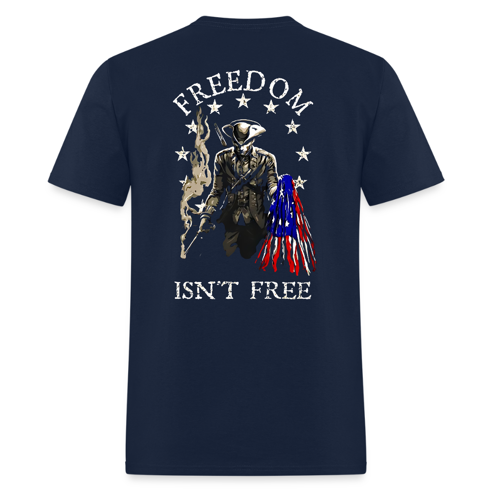 Freedom Isn't Free T Shirt