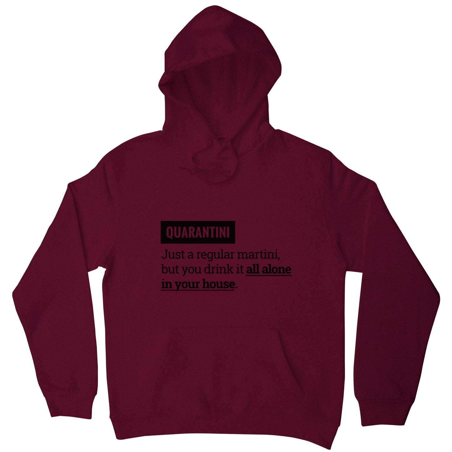 Quarantine funny hoodie