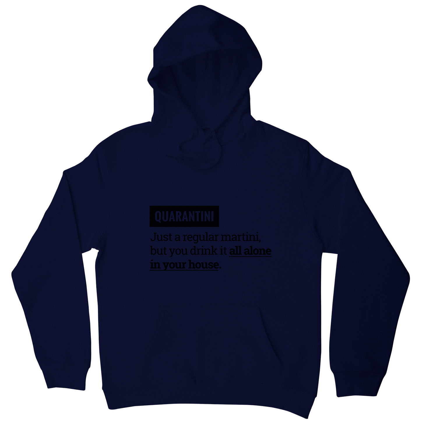 Quarantine funny hoodie