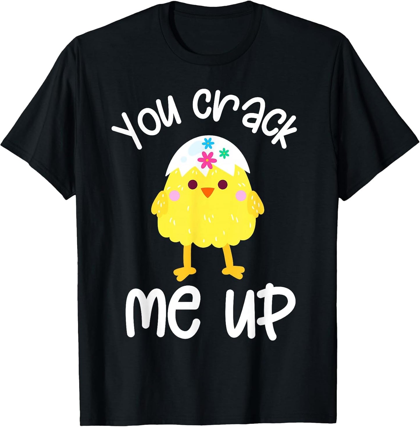 You Crack Me Up Funny Chick Easter Egg