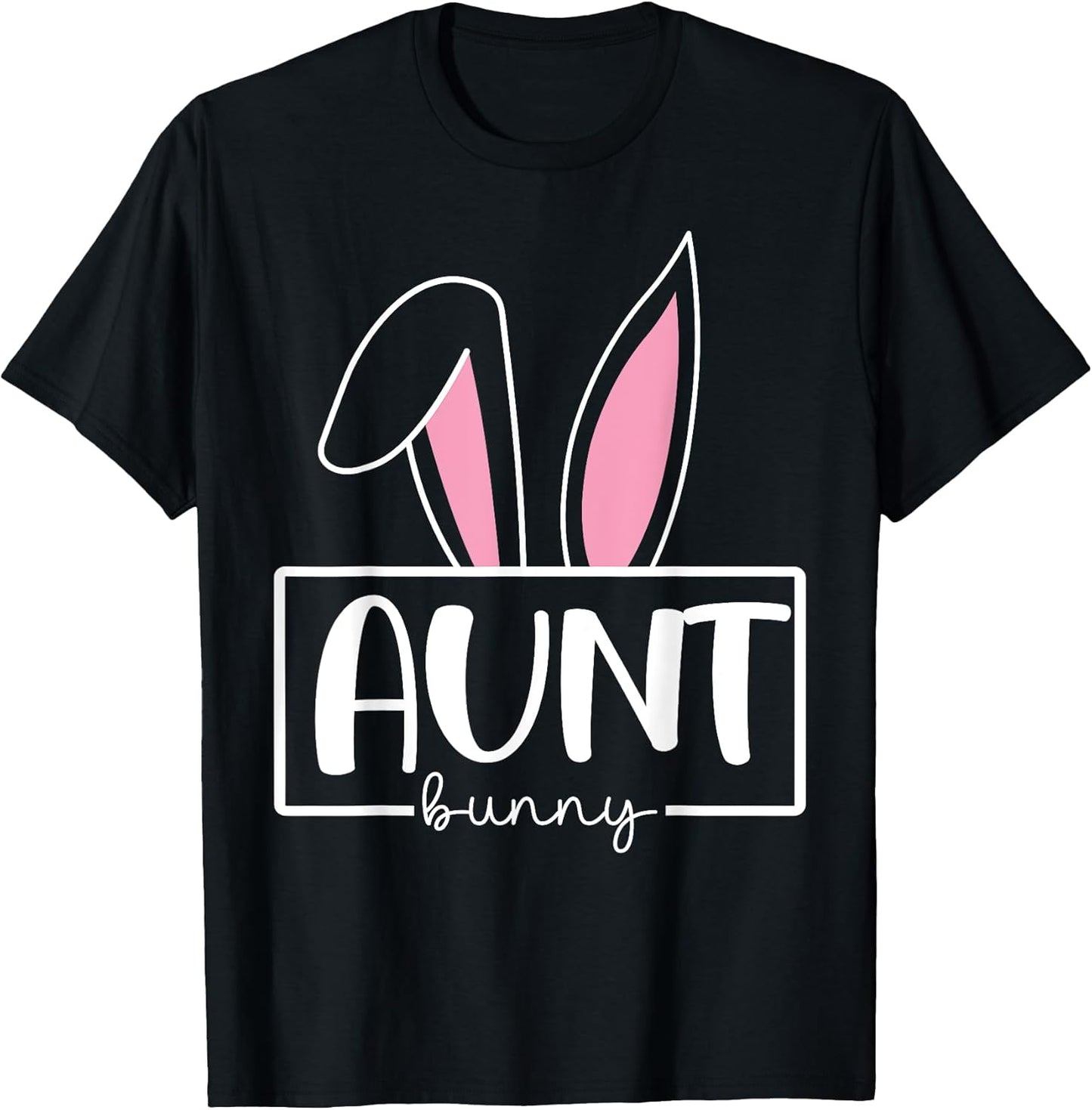 Funny Aunt Bunny Happy Easter Family Matching T-Shirt