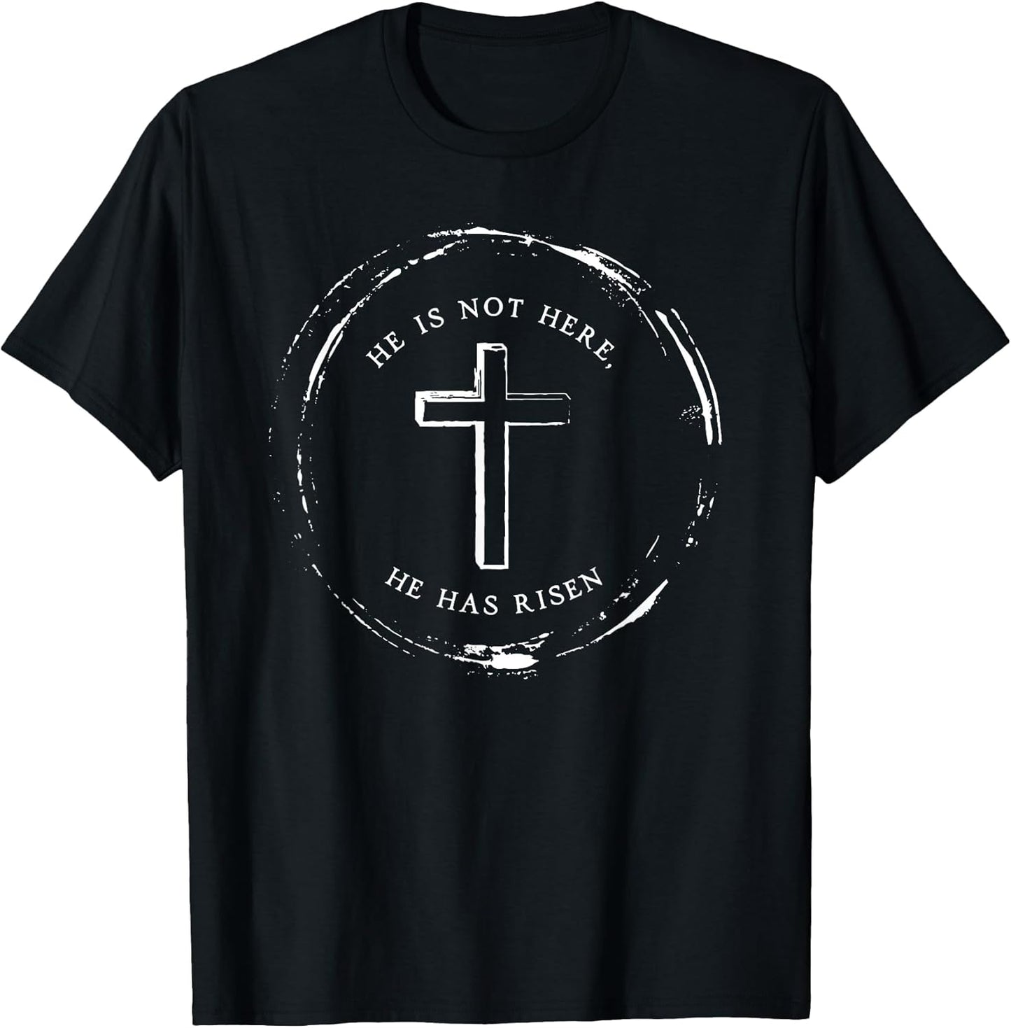 He is Not Here He Has Risen Easter Christian Cross Jesus T-Shirt