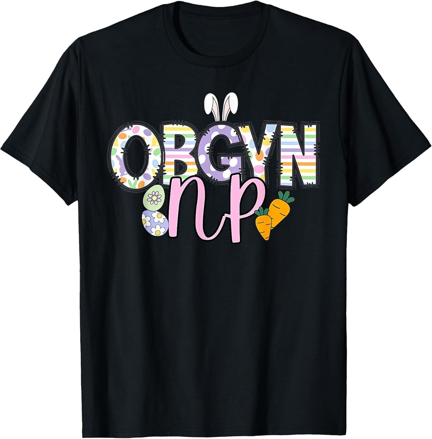 Retro OBGYN Np Bunny Ears Easter Obstetrician Gynecologist T-Shirt