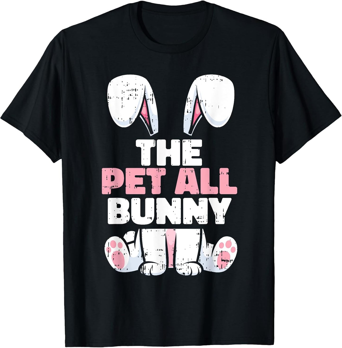 Pet All Bunny Easter Family Matching Spring Men Women Kids T-Shirt