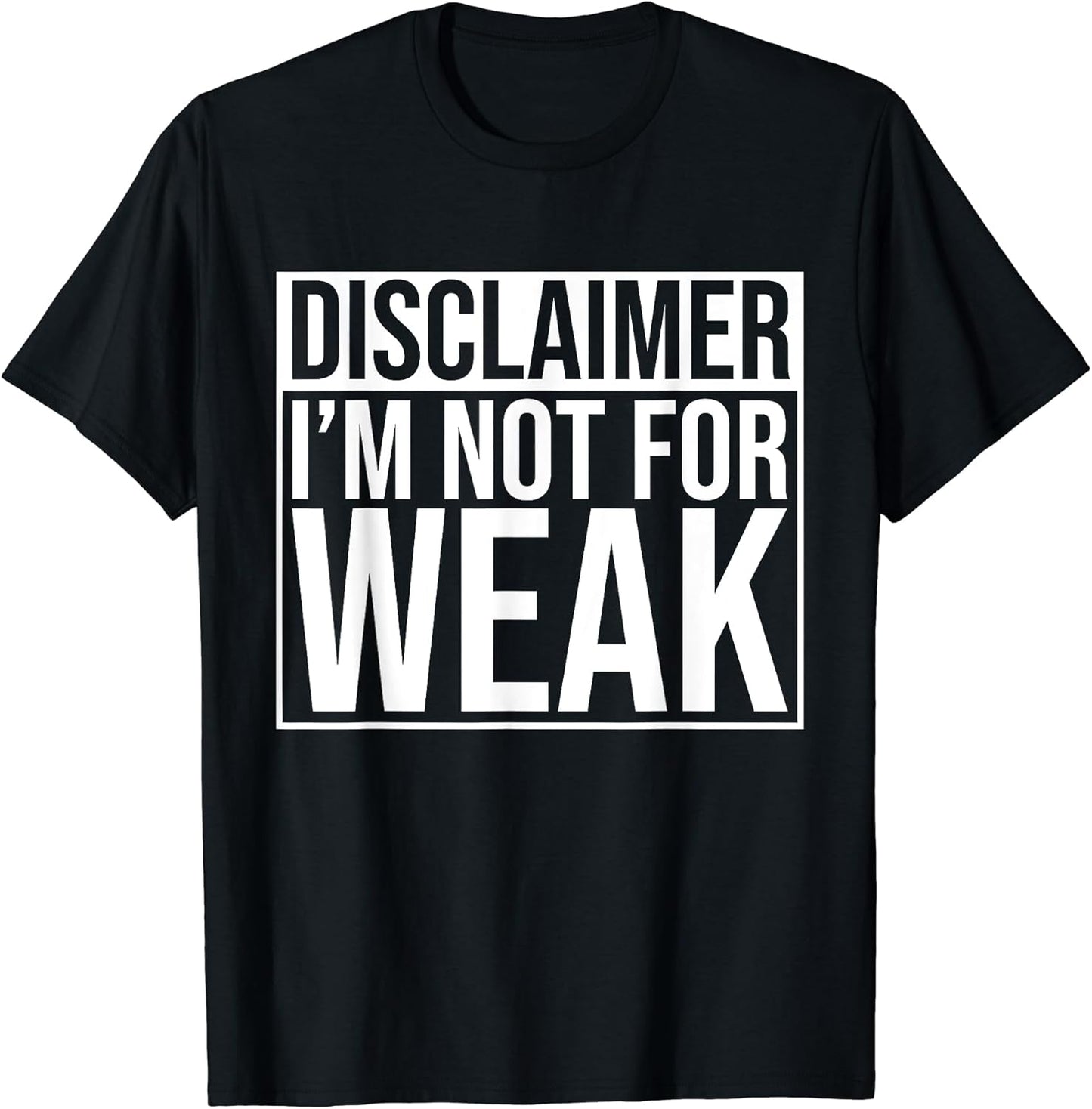 Funny I'm Not For The Weak Apparel