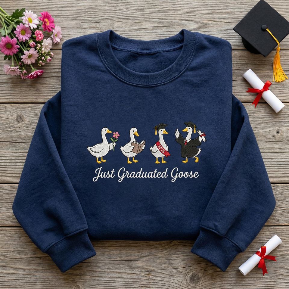 Just Graduated Goose Embroidered Sweatshirt, Class of 2026 Hoodie, Graduation Gift, Animal Grad Crewneck, Senior 2026 Apparel