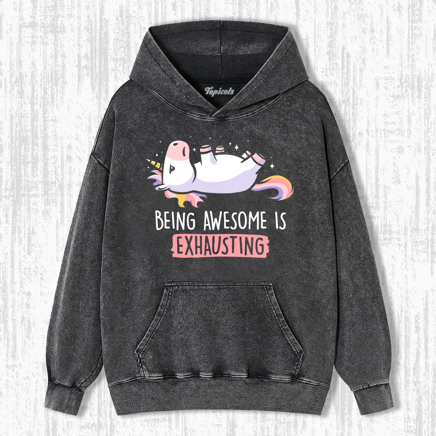 BEING AWESOME IS EXHAUSTING HOODIE