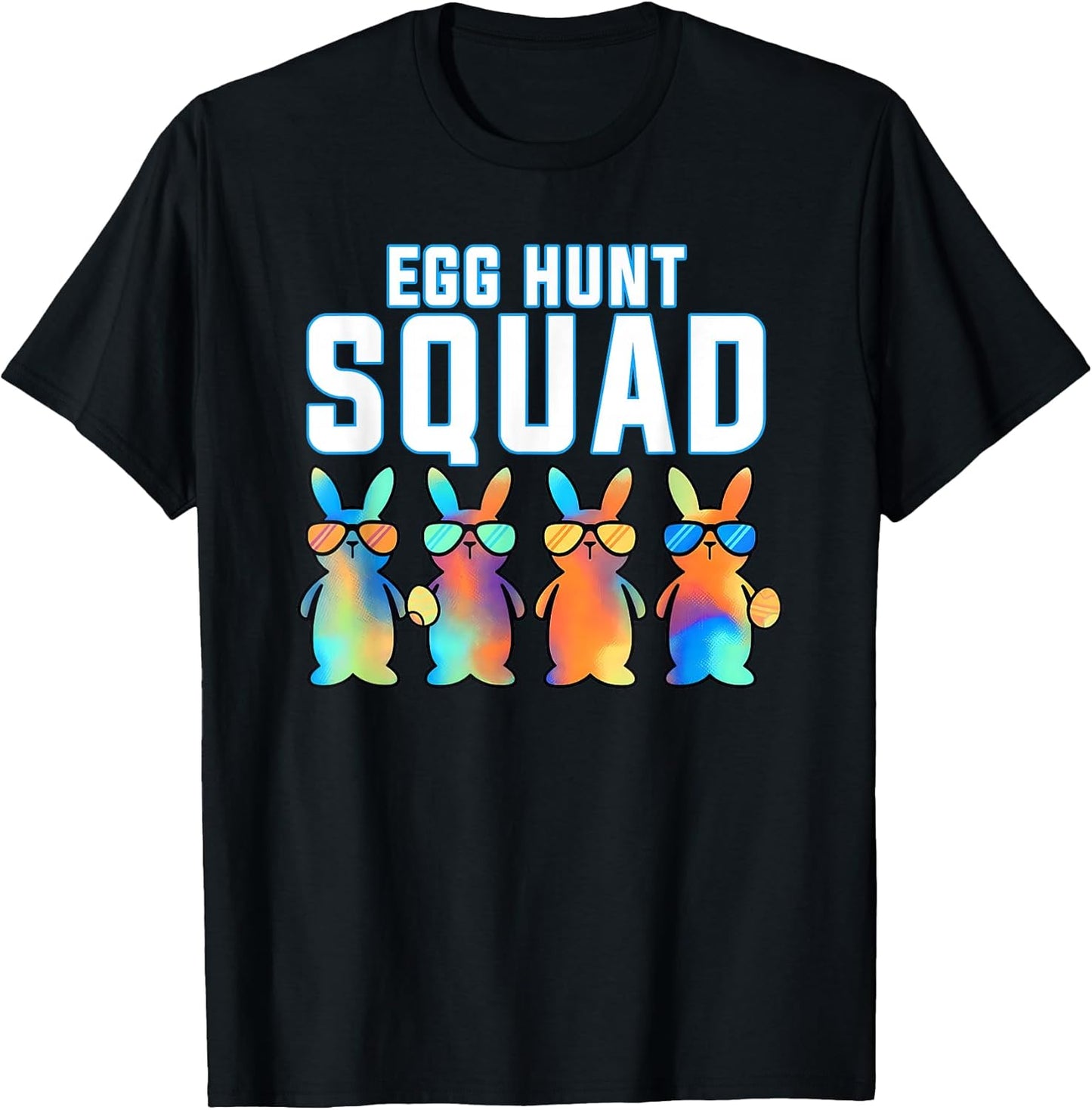 Egg Hunt Squad Rabbit Bunny Happy Easter Day Men Women Kids T-Shirt