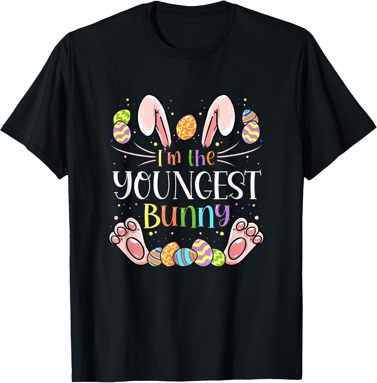 I'm The Youngest Bunny Matching Family Easter Party T-Shirt