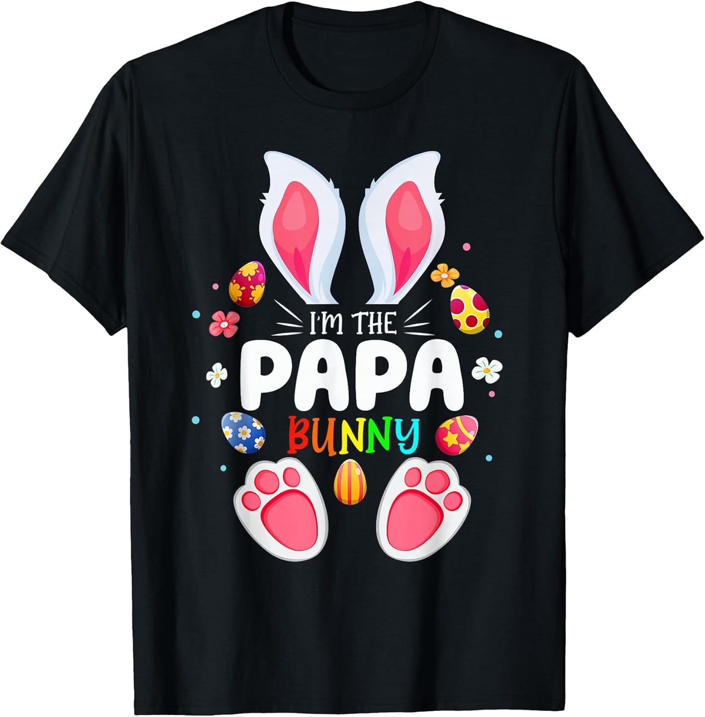 Mens I'm The Papa Bunny Matching Family Easter Party T-Shirt