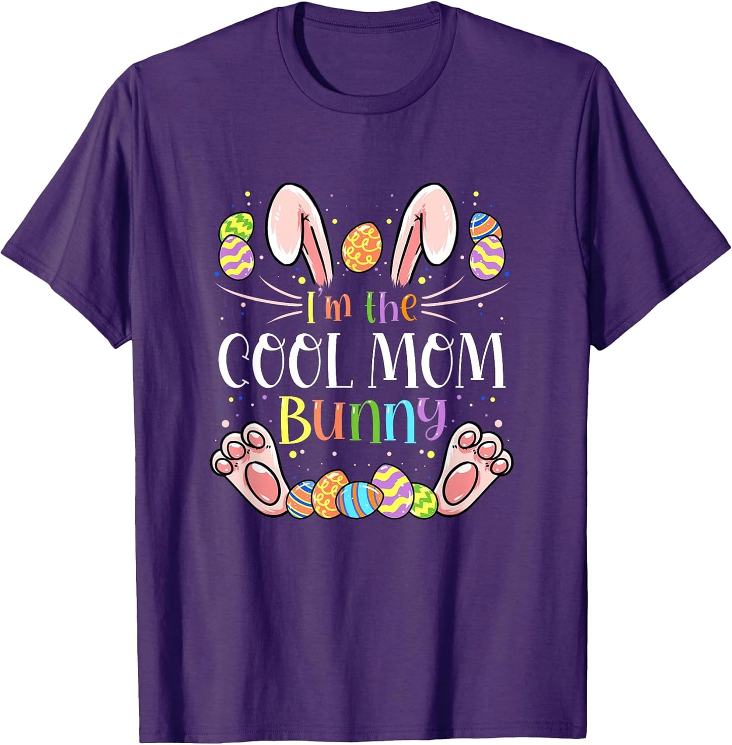 I'm The Cool Mom Bunny Matching Family Easter Party T-Shirt