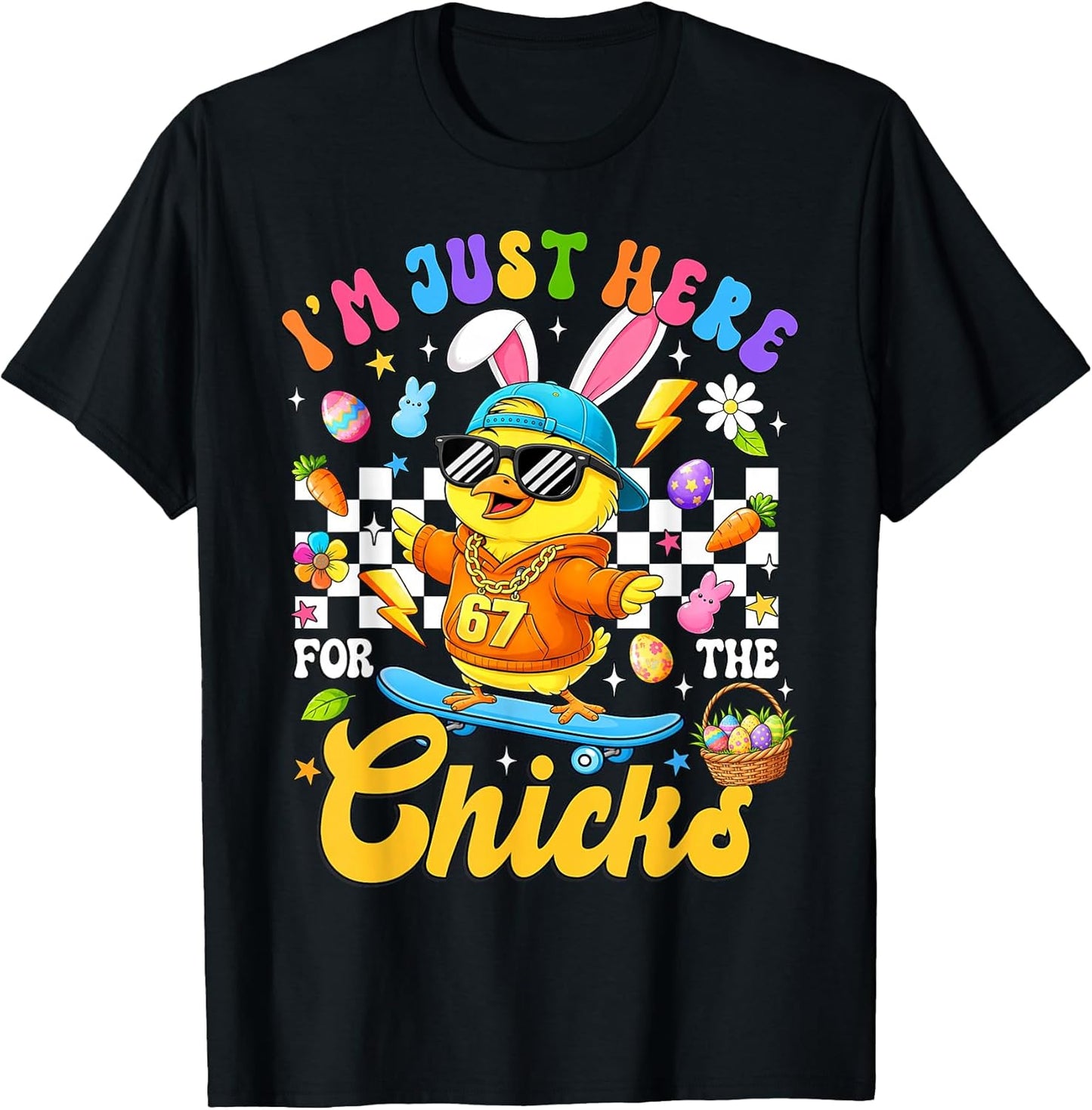 I'm Just Here for The Chicks Easter Day Toddlers Boys Kids T-Shirt