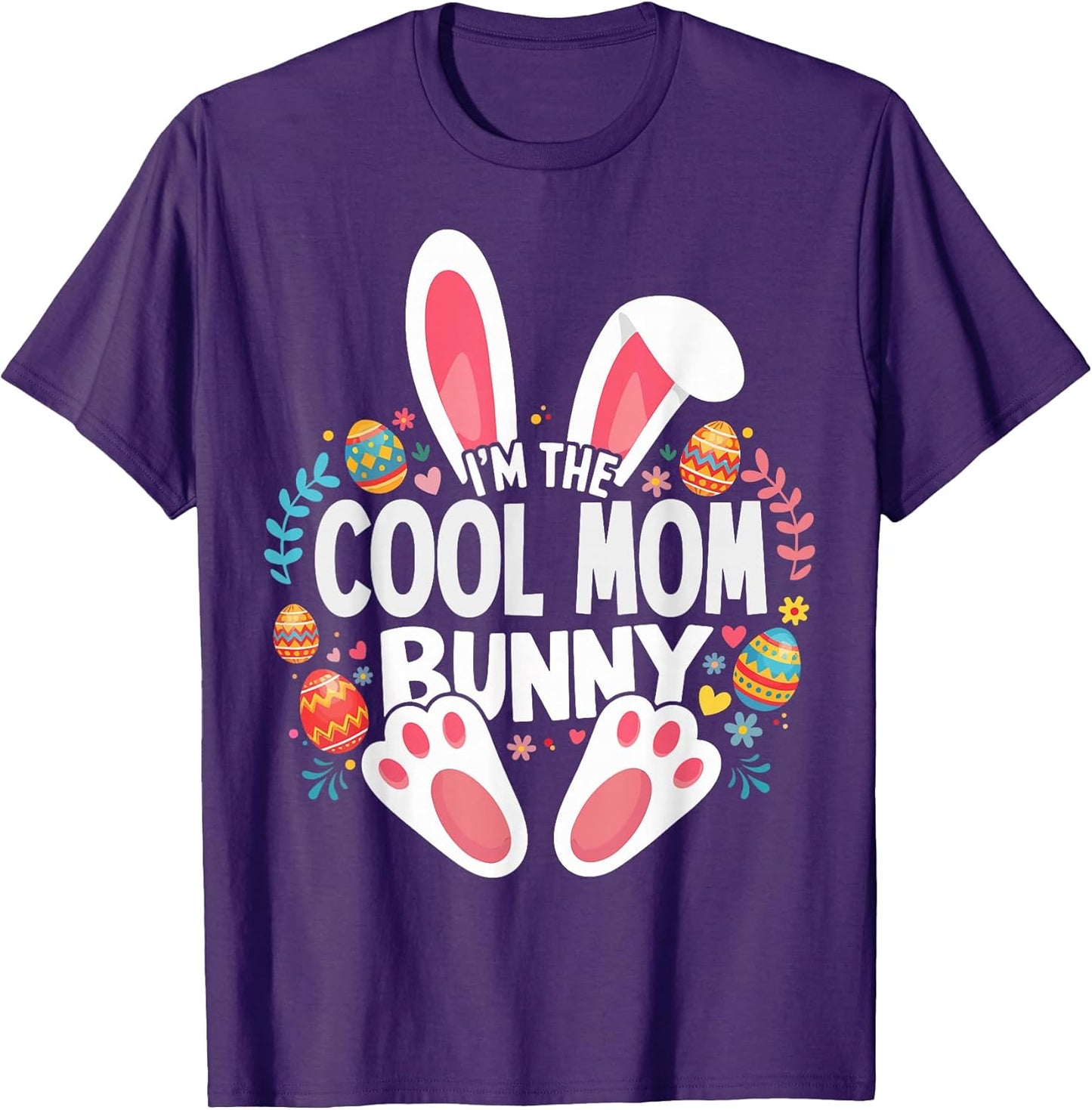I'm The Cool Mom Bunny Matching Easter Family T-Shirt