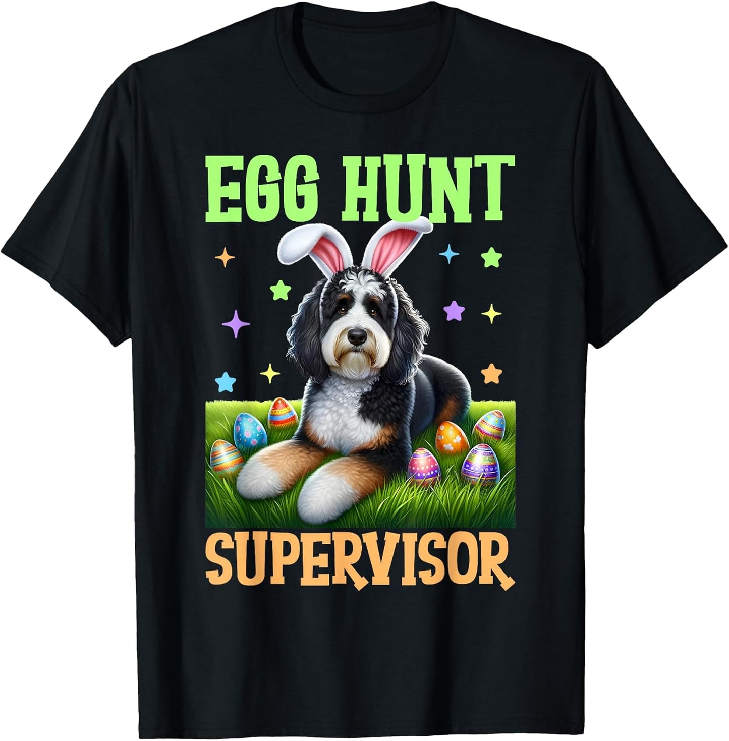 Egg Hunt Supervisor Funny Easter Dog Bunny Men Women T-Shirt
