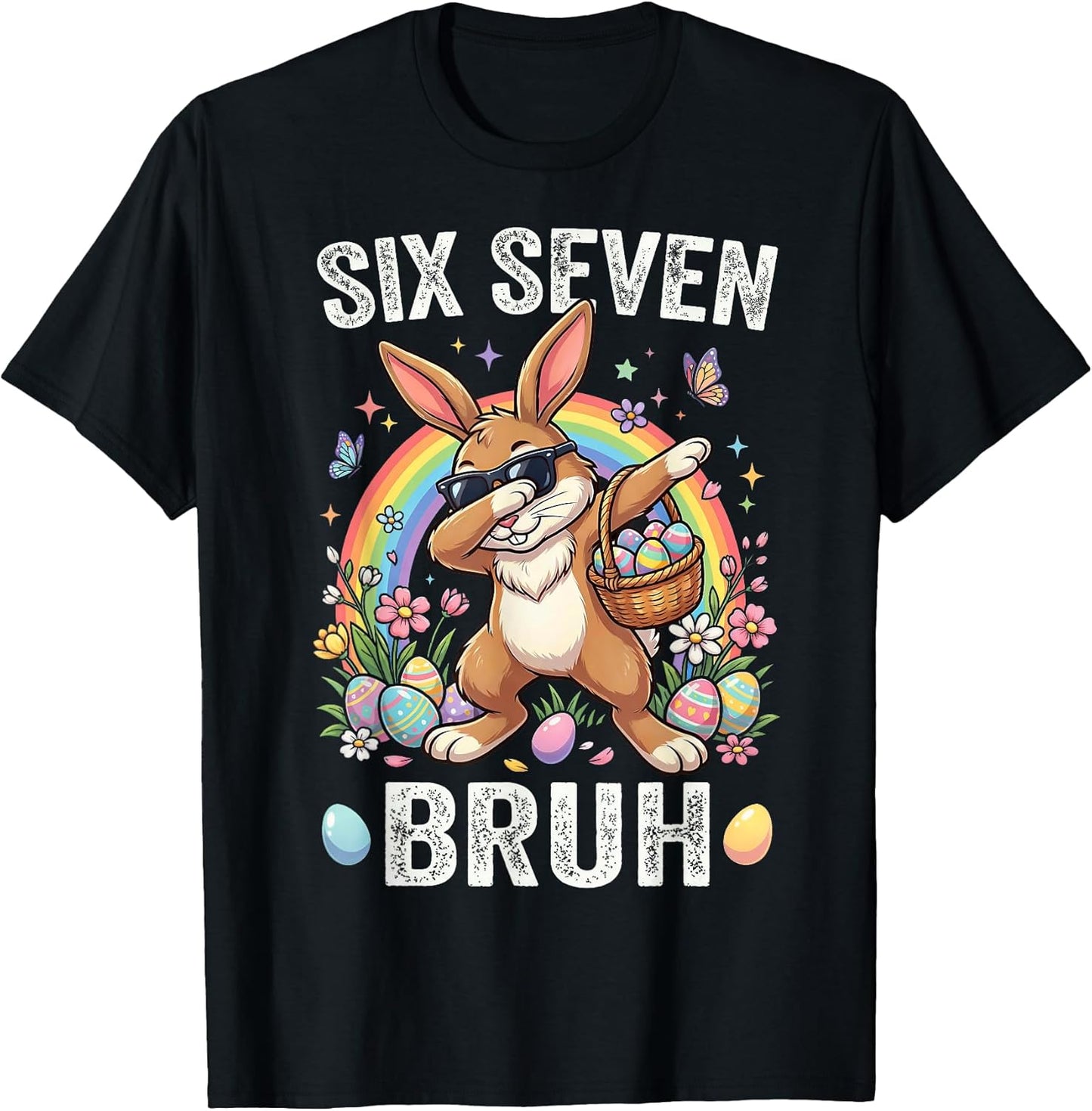 Six Seven Bruh Funny Dabbing Easter Bunny T-Shirt