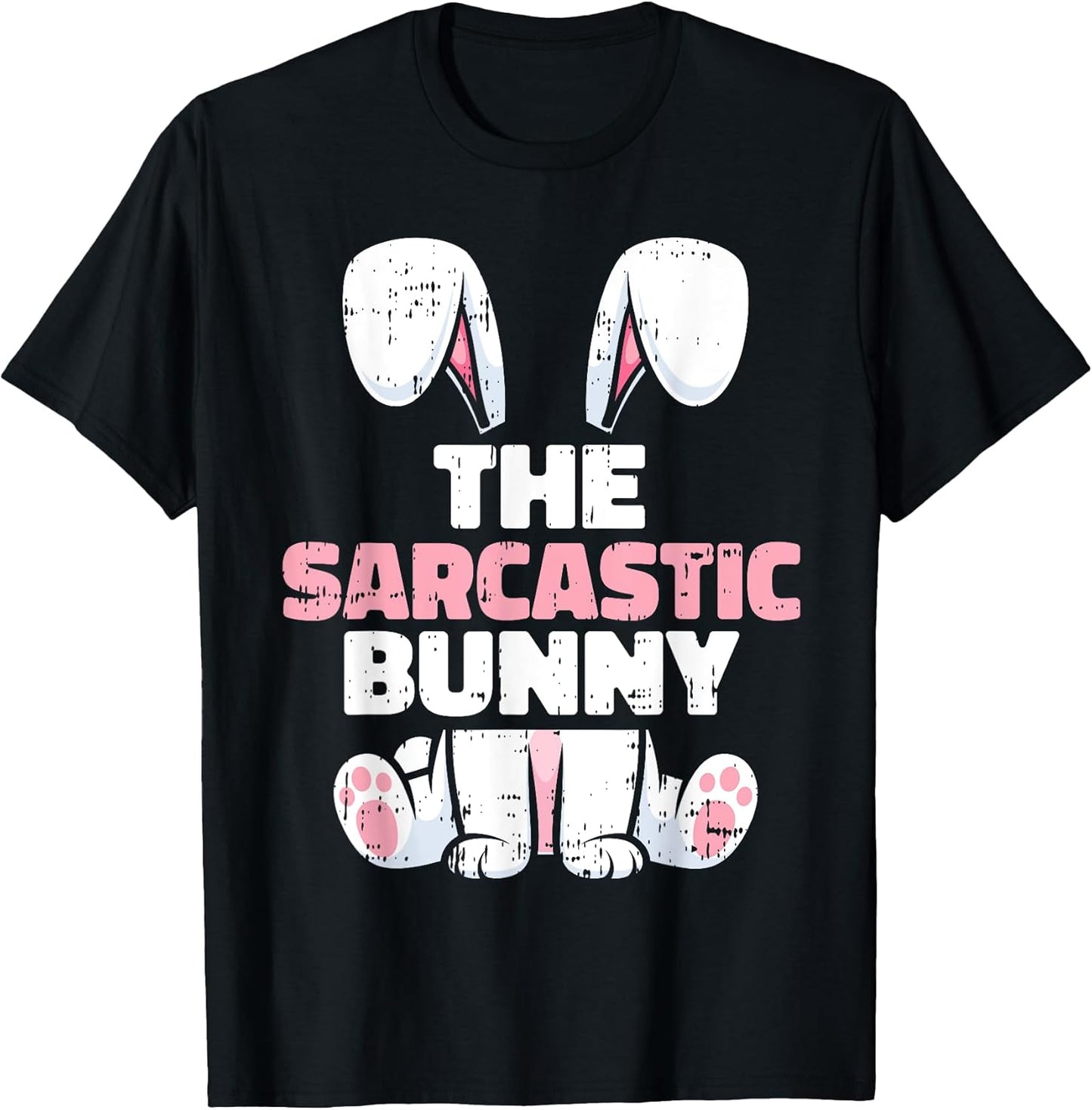 The Sarcastic Bunny Easter Family Matching Funny Spring T-Shirt