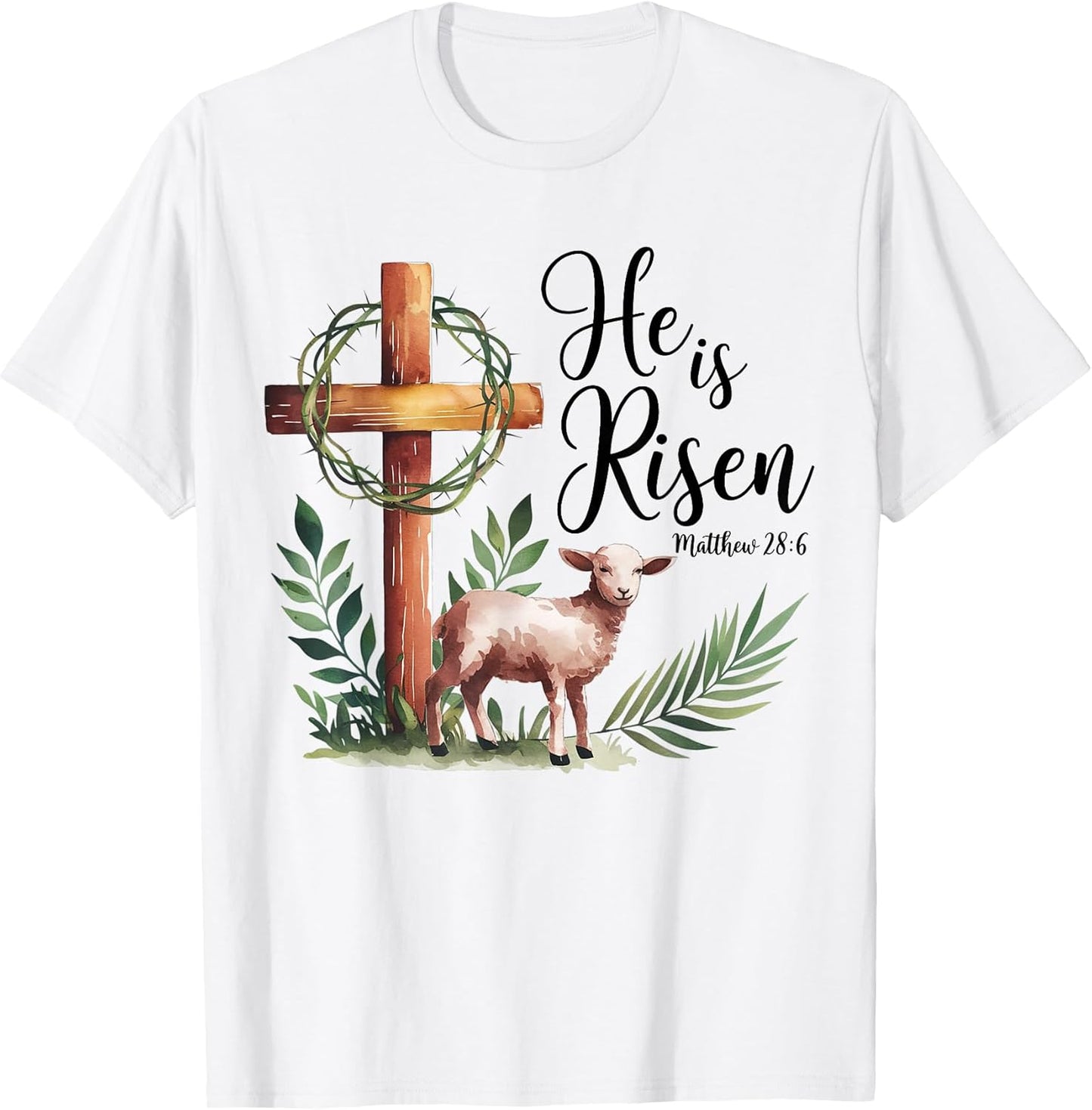 True Easter He is Risen Lamb Crown of Thorn Cross Palm Jesus T-Shirt
