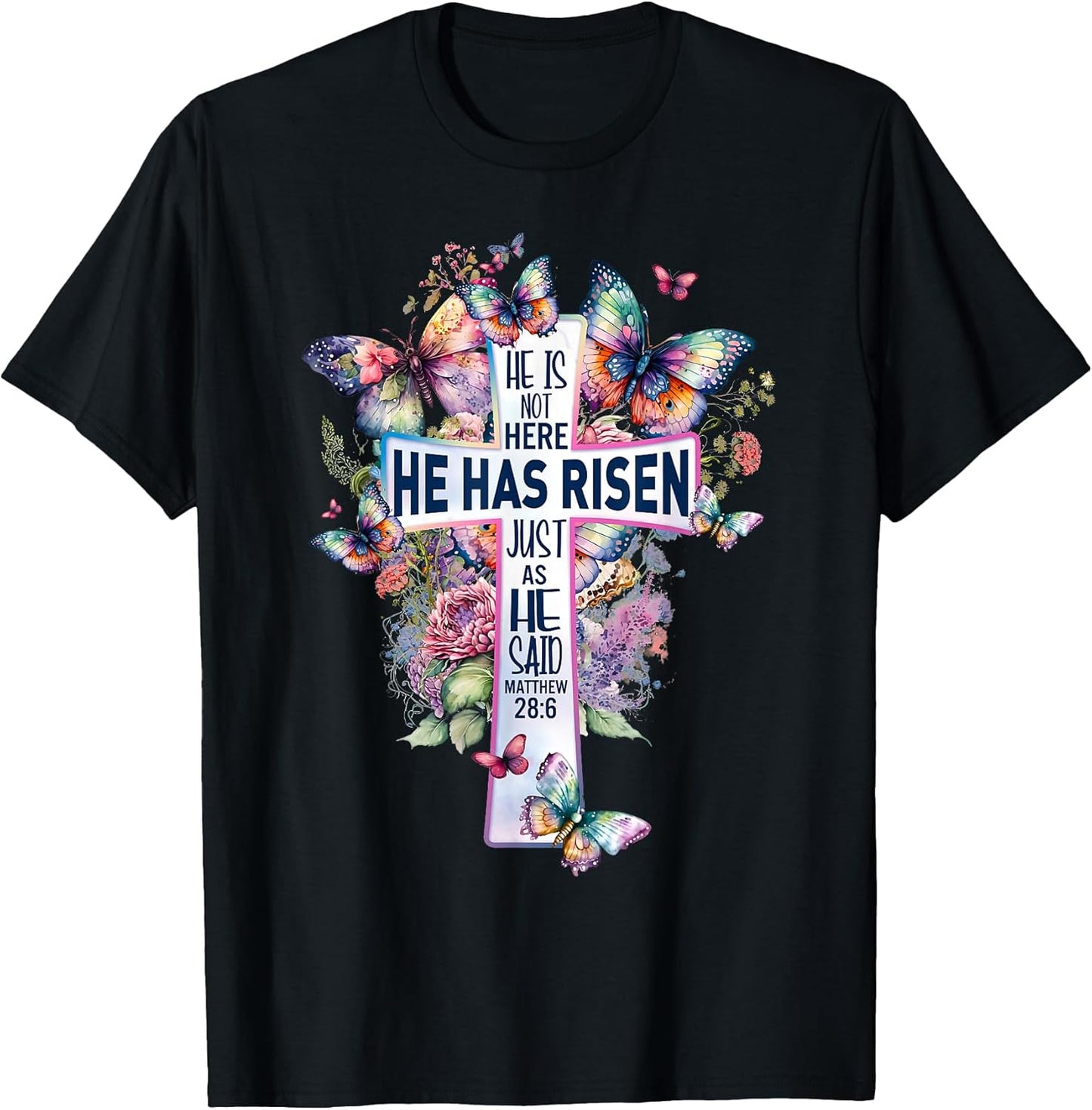 He is Not Here He Has Risen Easter Butterfly Christian Jesus T-Shirt