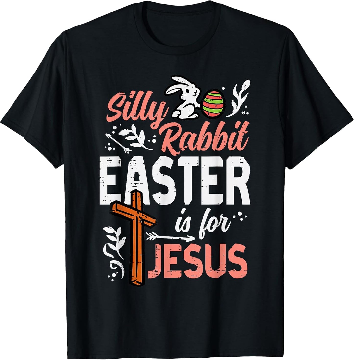 Christian Silly Rabbit Easter for Jesus Men Boys Teen Youth T-Shirt
