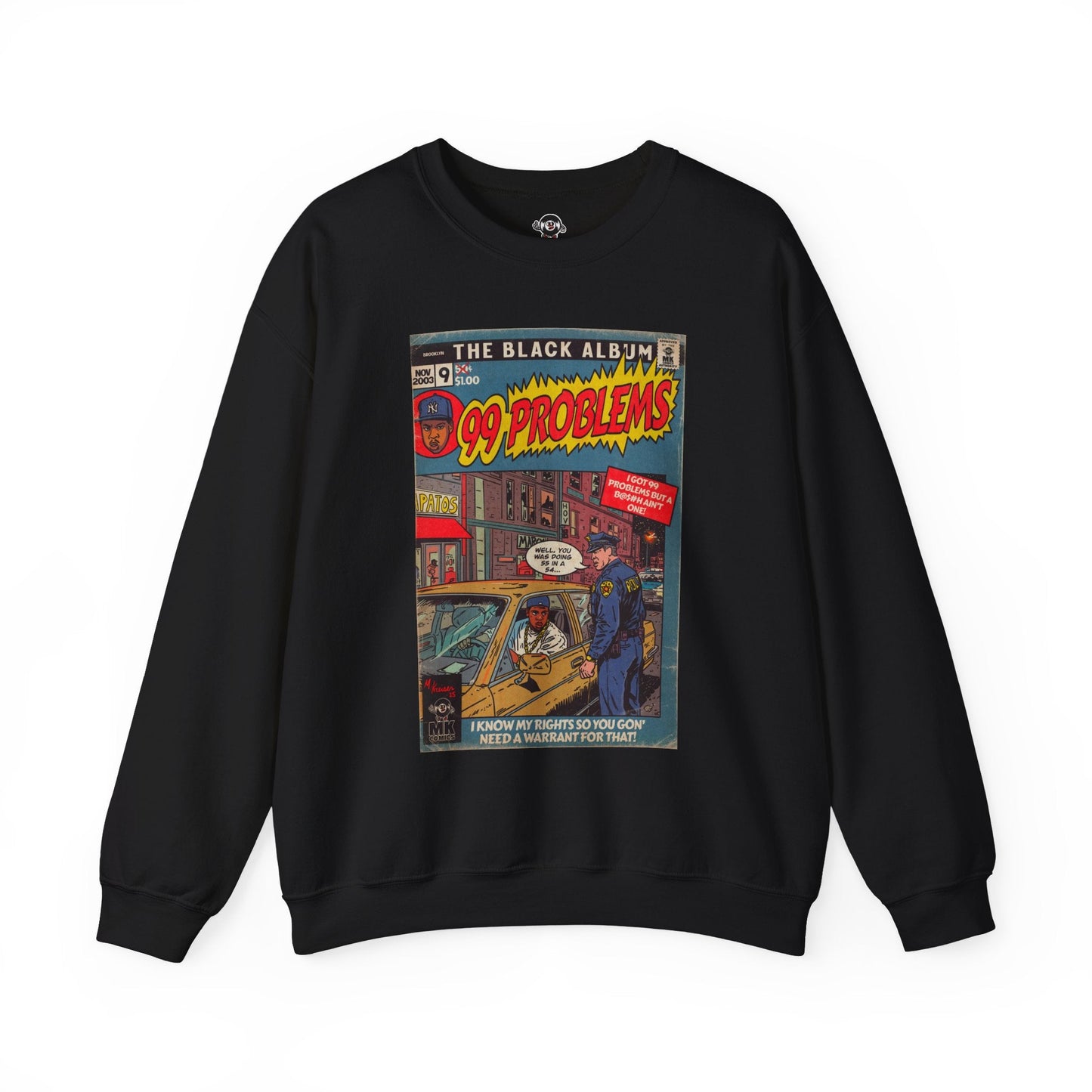 99 Problems - Unisex Heavy Blendâ„¢ Crewneck Sweatshirt