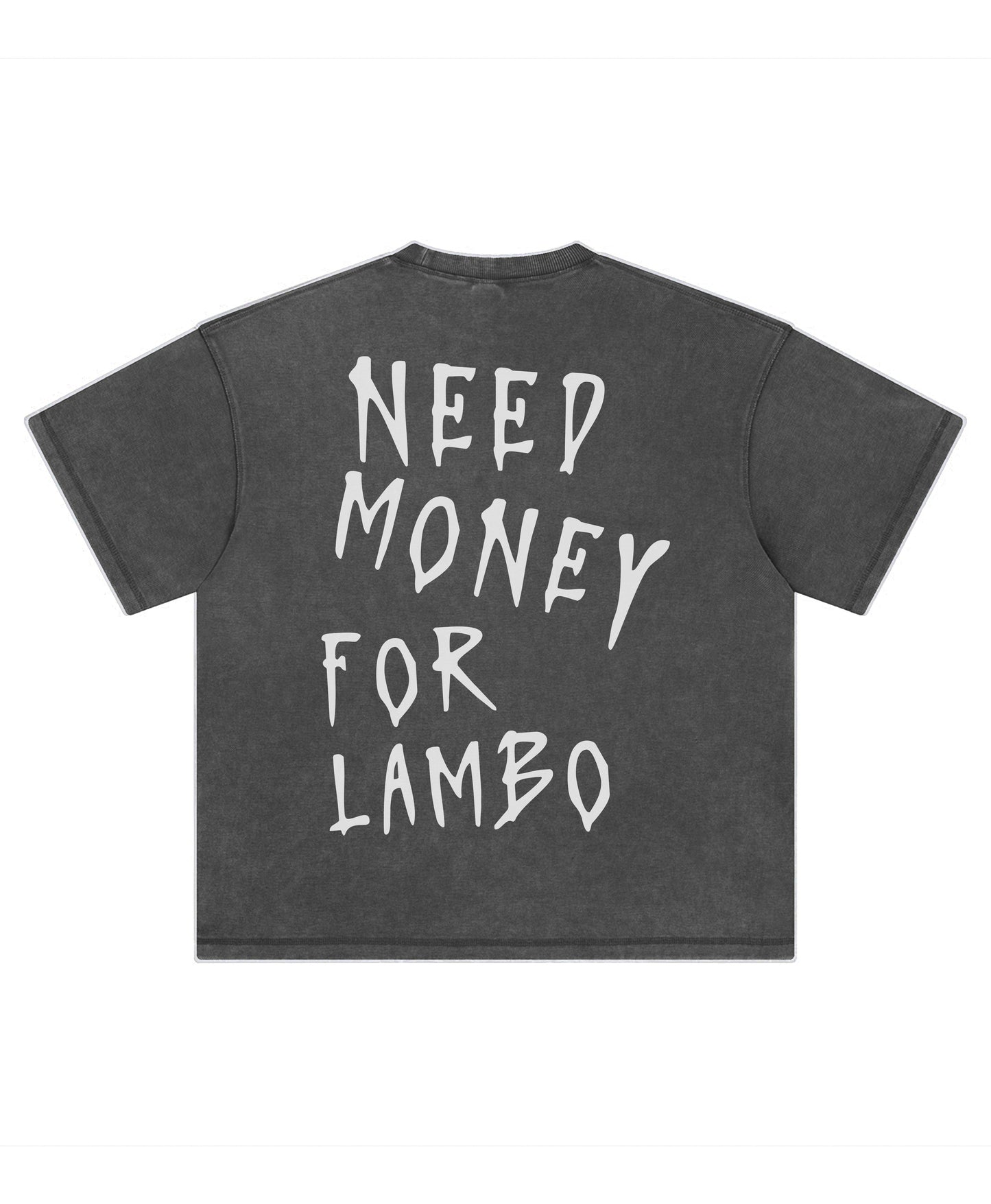 LAMBO NEED MONEY TEE - clothing by TeeHivey.com (Image 5)