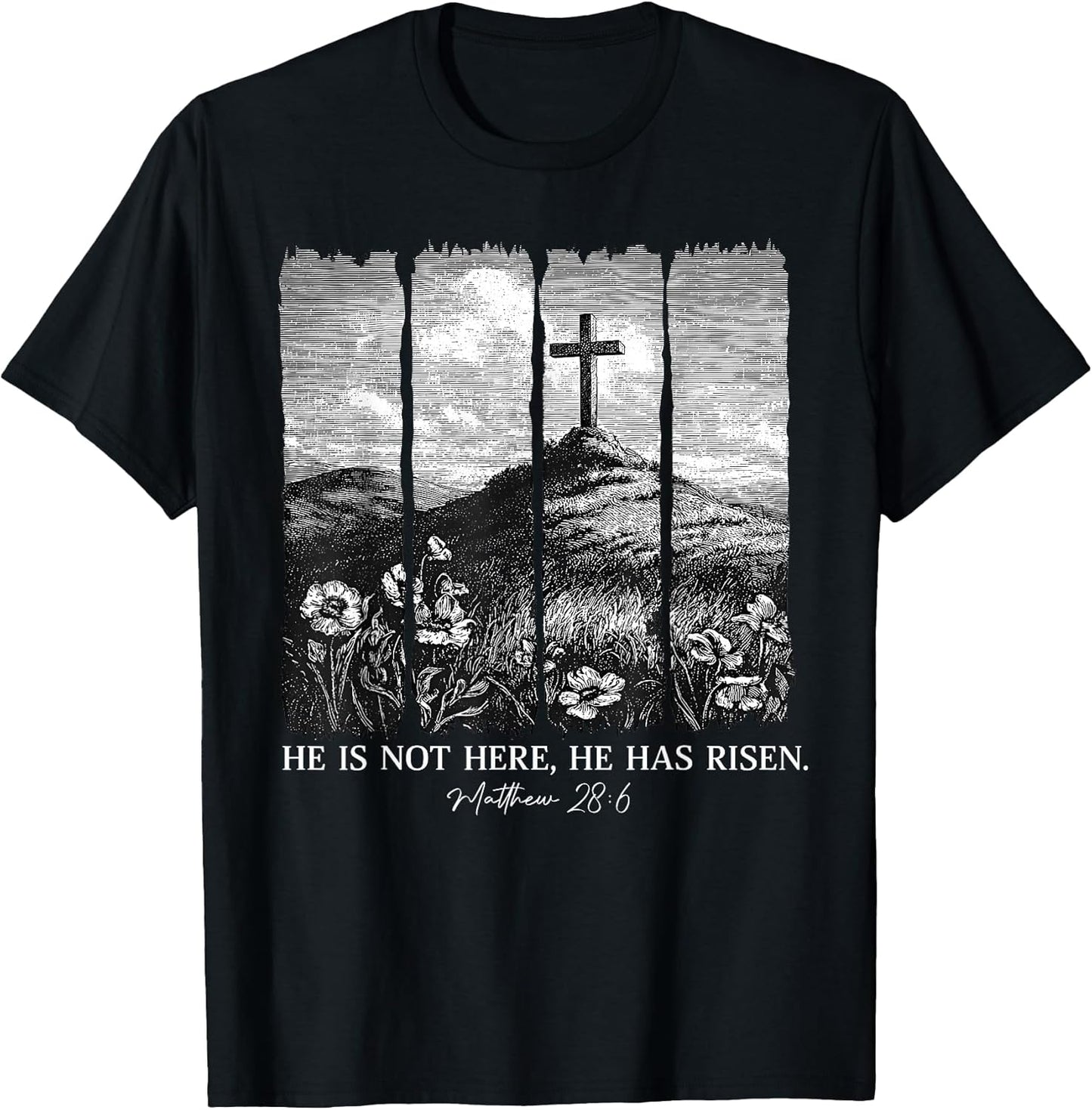 He is Not Here He Has Risen Good Friday Easter Jesus Faith T-Shirt