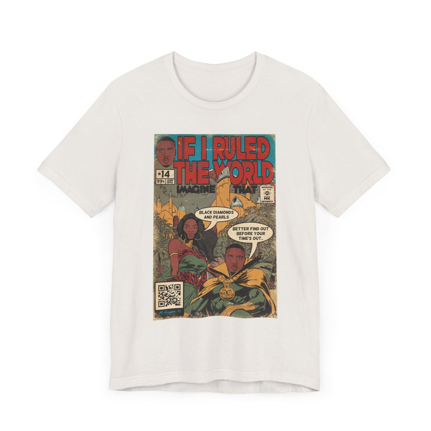 If I Ruled The World - Unisex Jersey T-Shirt