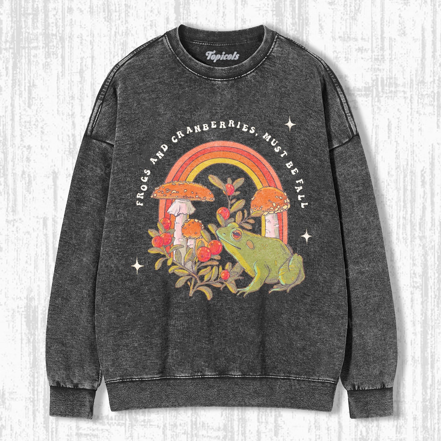 FROGS AND CRANBERRIES MUST BE FALL SWEATSHIRTS