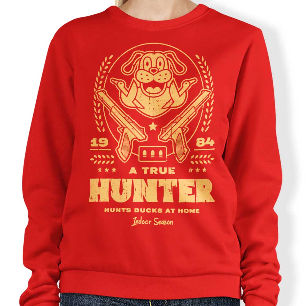 A True Hunter - Sweatshirt