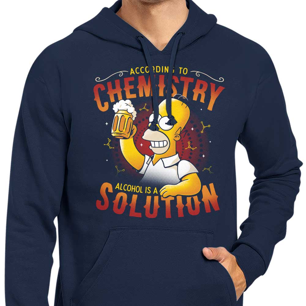 Alcohol is a Solution - Hoodie