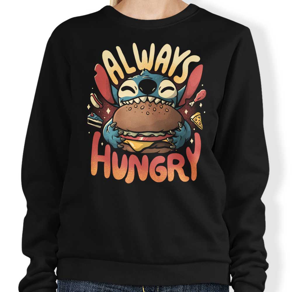 Always Hungry - Sweatshirt