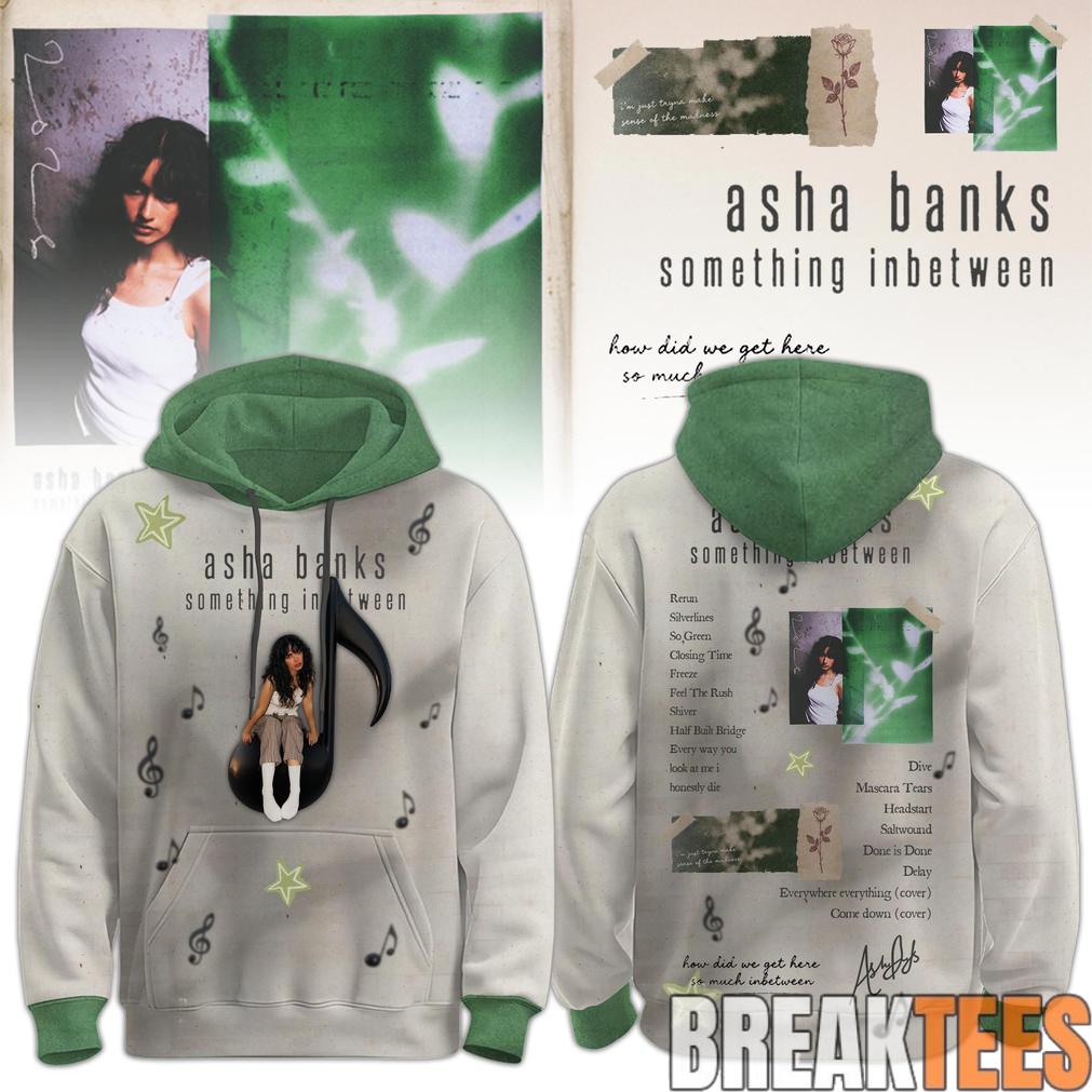 Asha Banks “something inbetween” 2026 Hoodie