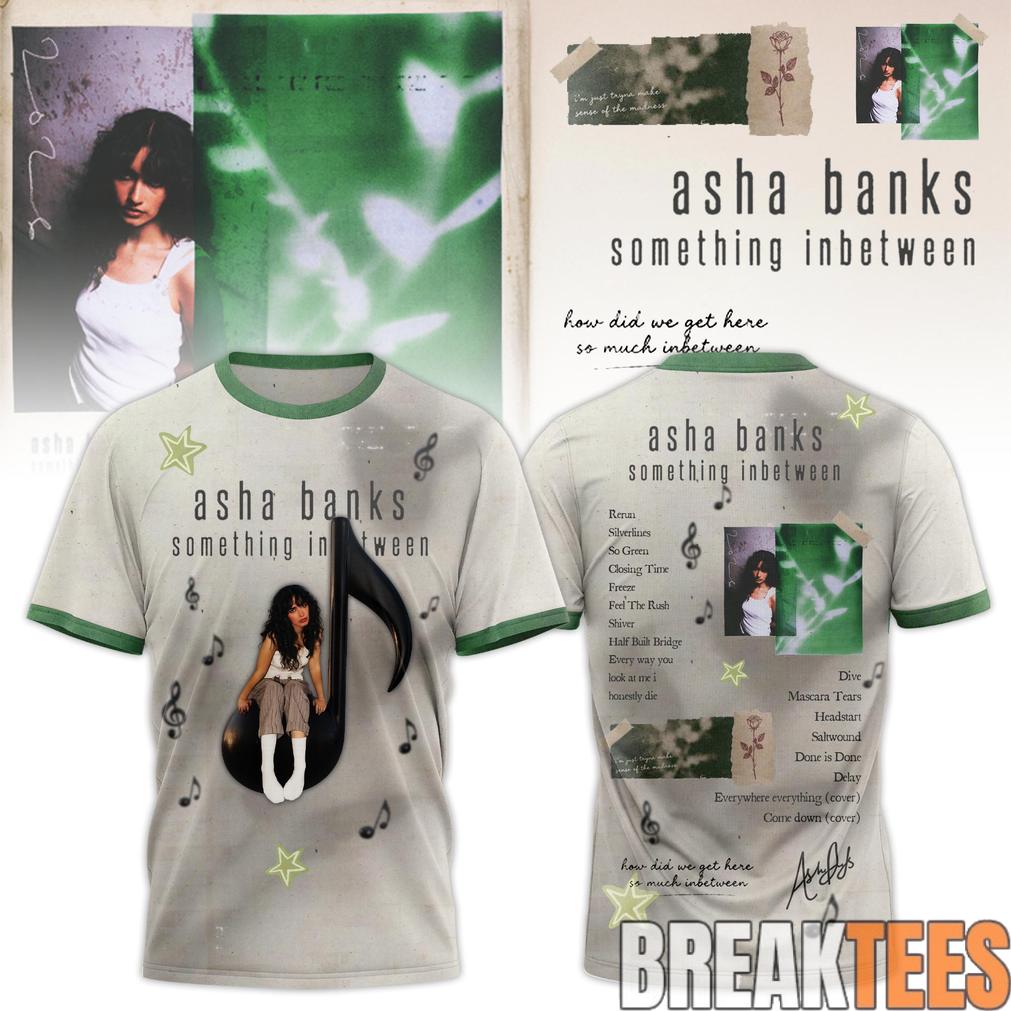 Asha Banks “something inbetween” 2026 Shirt