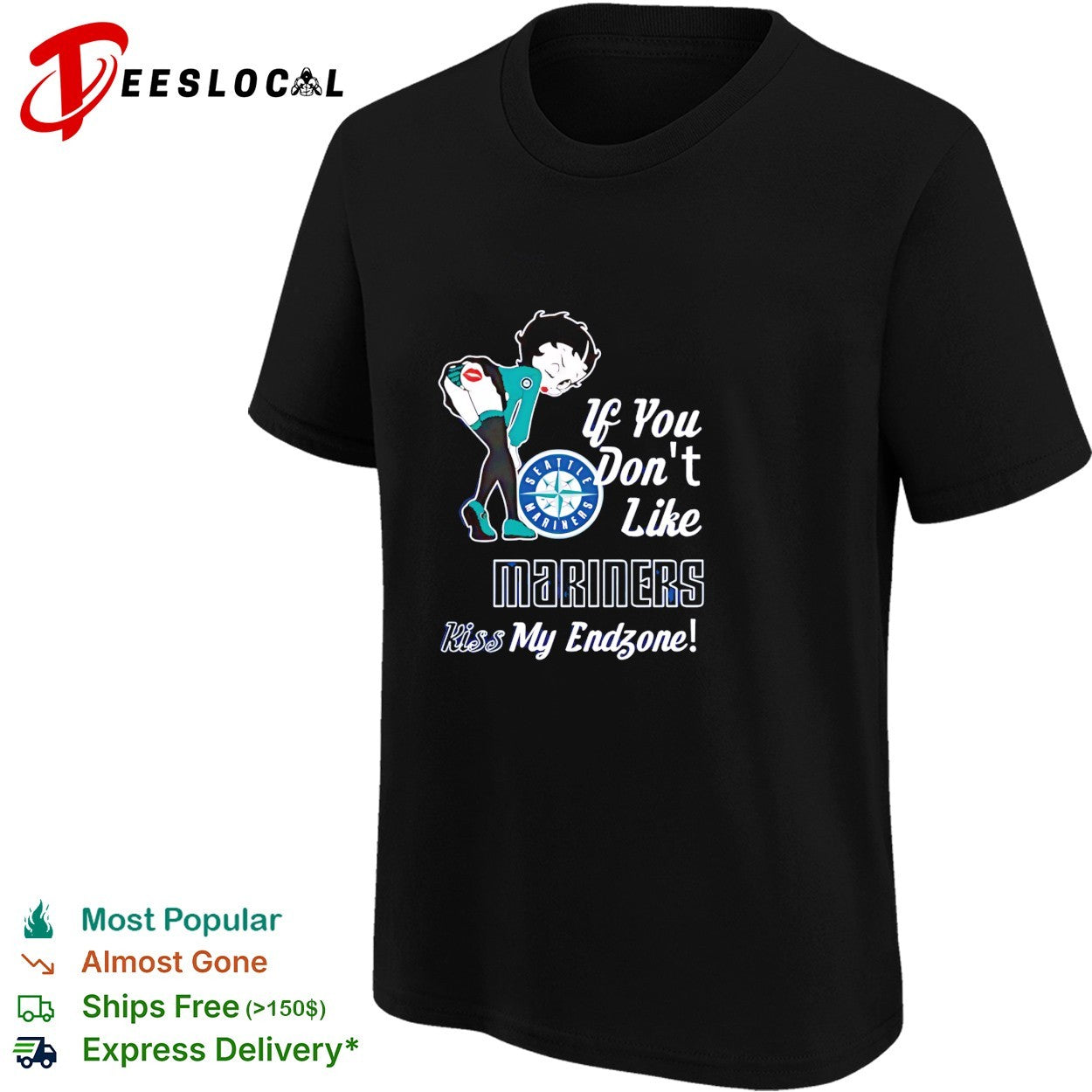BB bending over Seattle Mariner if you don’t like Mariner kiss my endzone shirt