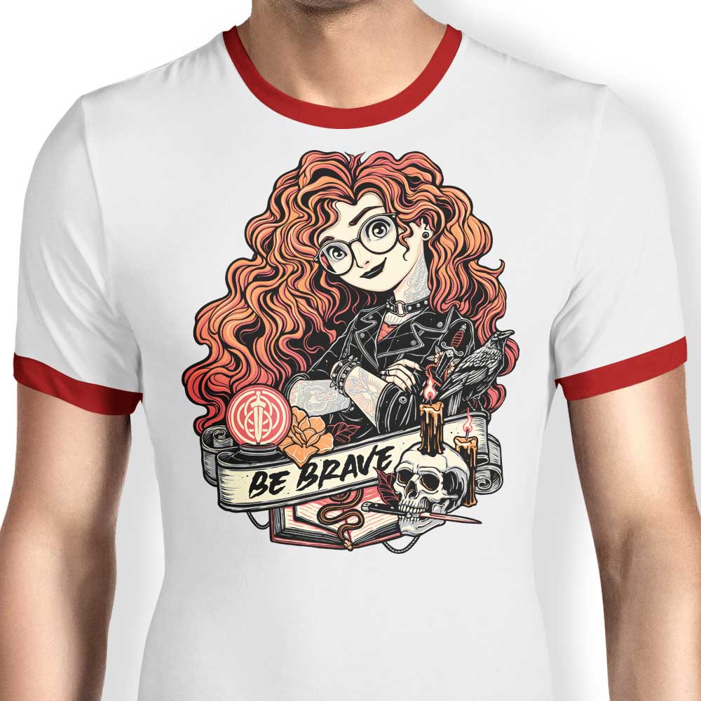 Be Brave - Ringer T-Shirt