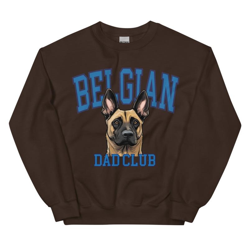 Belgian Mal Dog Dad Club Sweatshirt