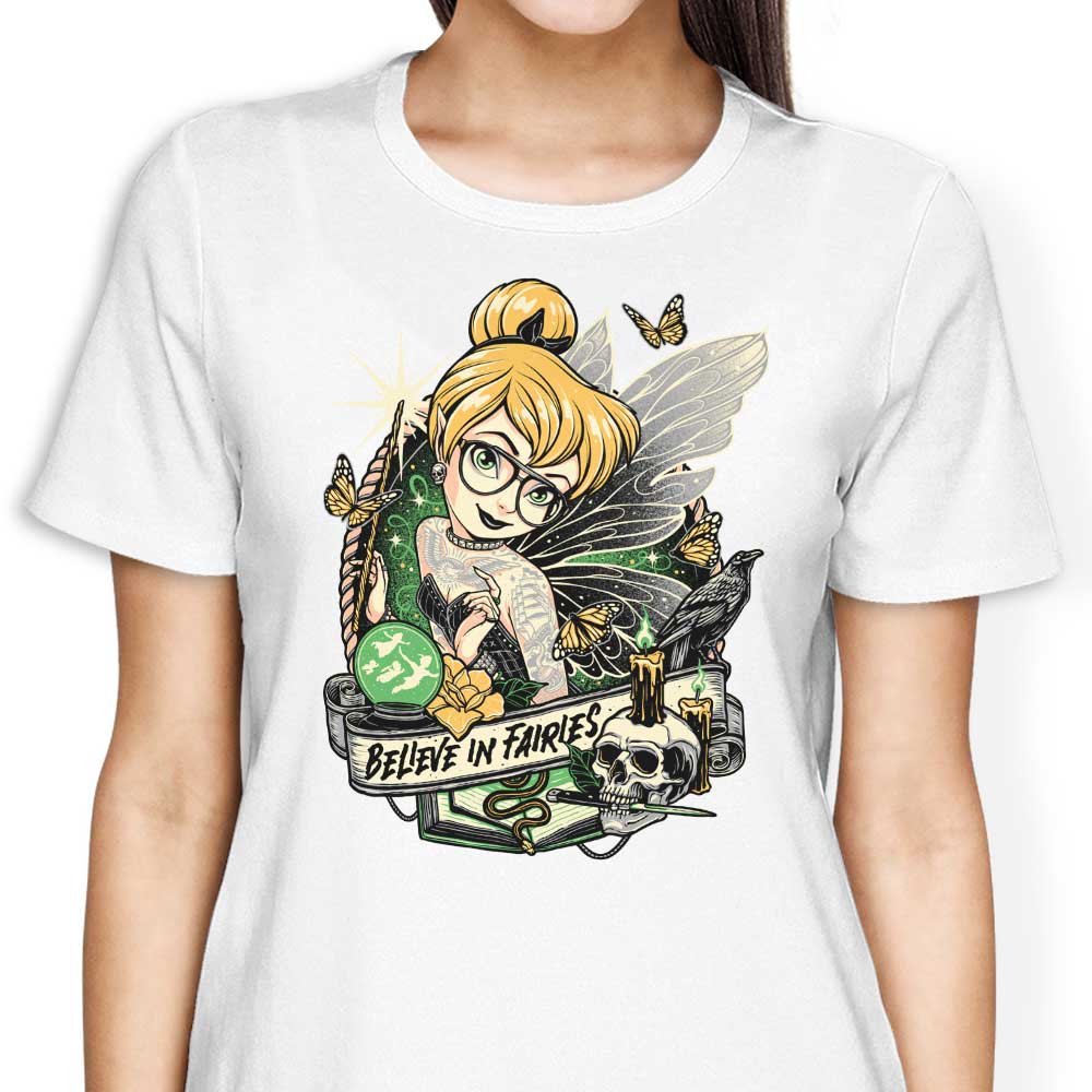 Believe in Fairies - Women's Apparel