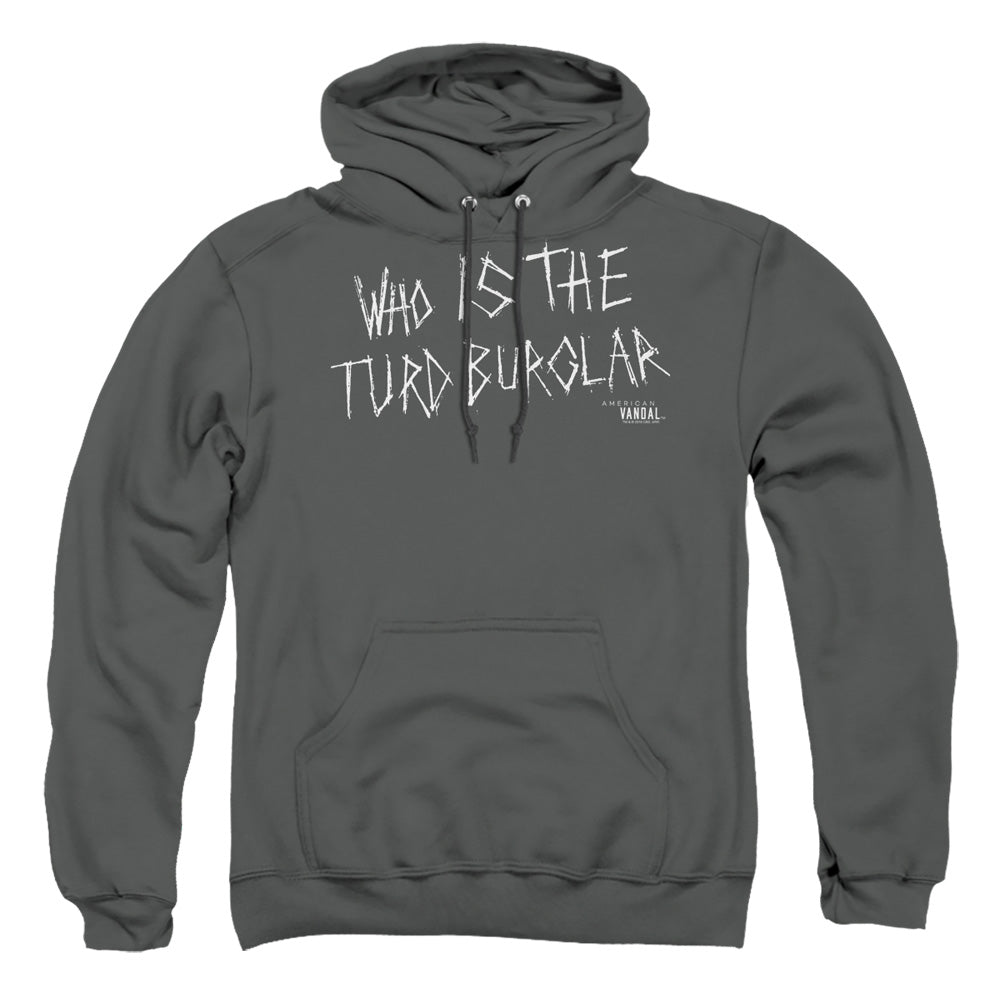 American Vandal Turd Burglar Mens Hoodie Charcoal