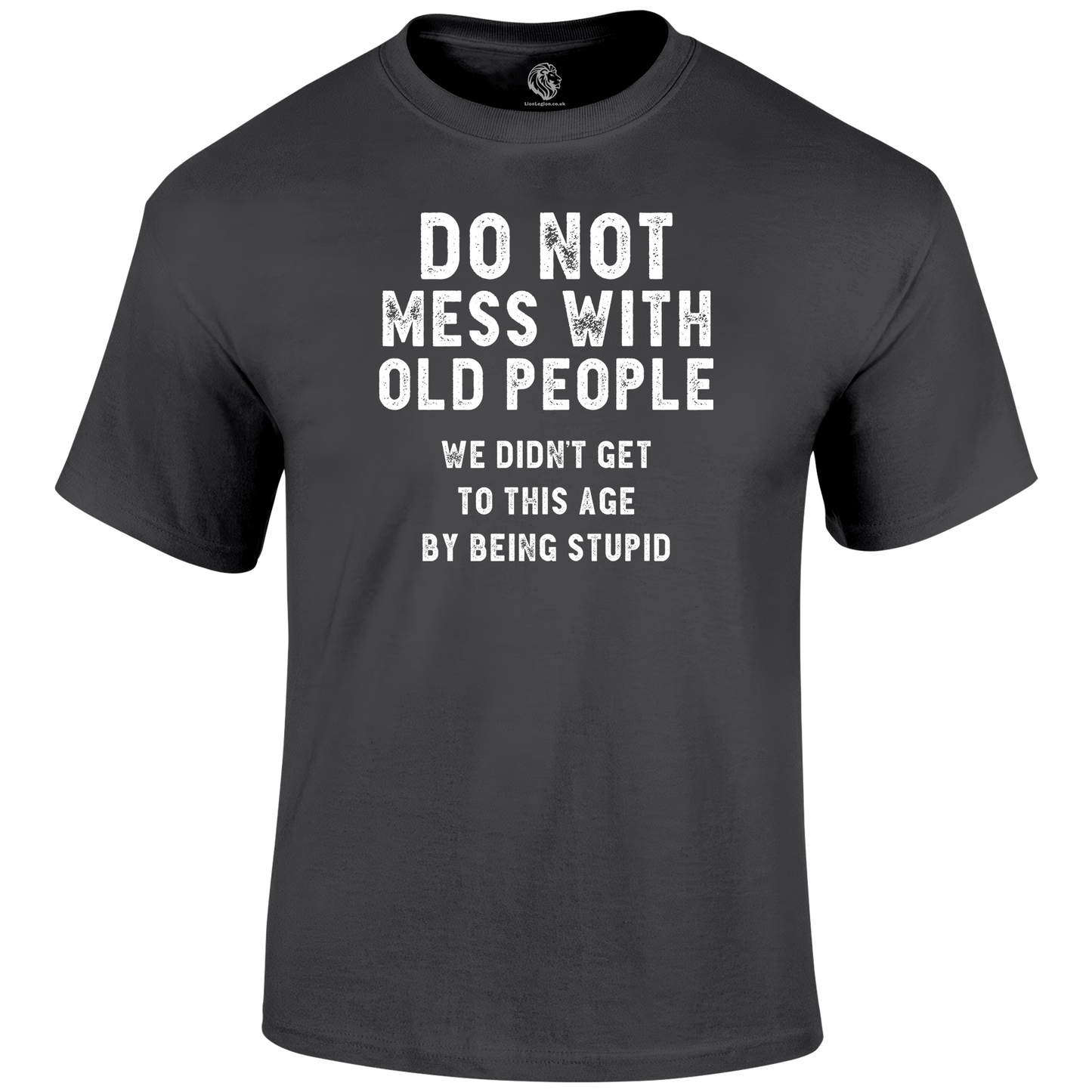 Don't Mess With Oldies Funny T Shirt